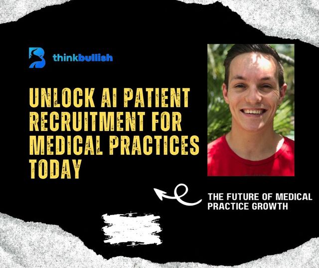 Unlock AI Patient Recruitment for Medical Practices Today