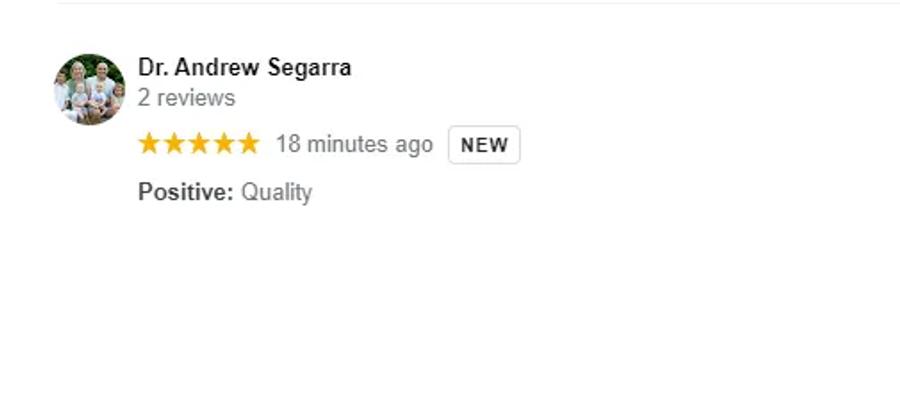 Dr. Andrew Segarra 5 stars — Positive: Quality (no review body text)