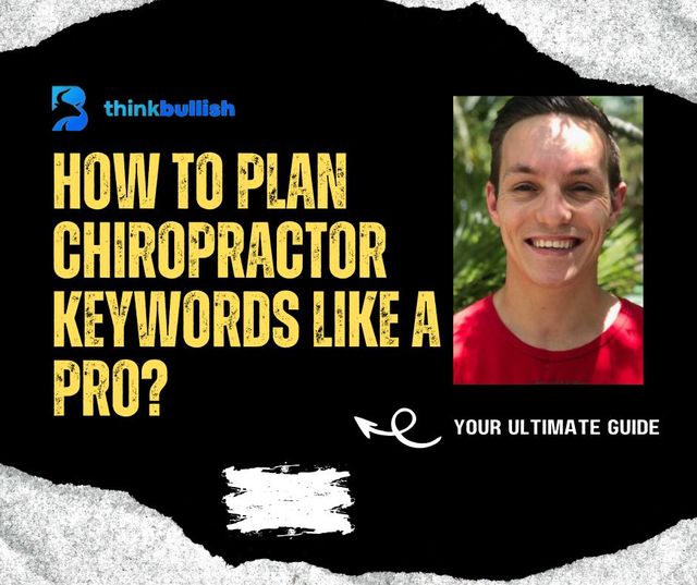The Ultimate Guide for Chiropractor Keywords