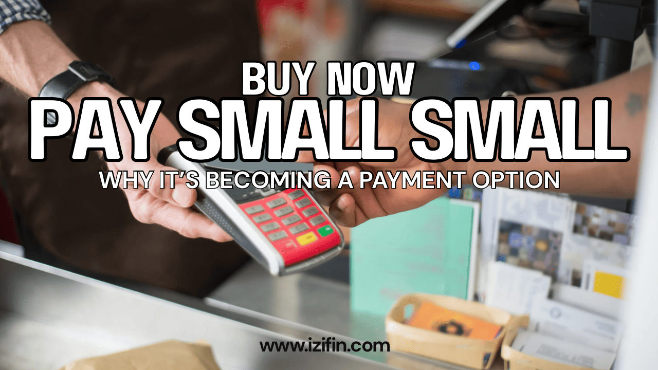 Buy Now, Pay Small Small in Nigeria: Why It's Becoming a Payment Option