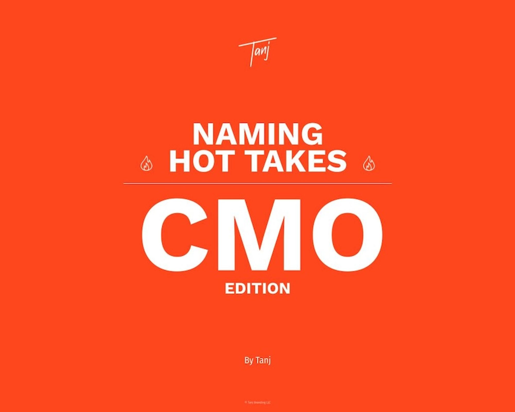 Naming Hot Takes - CMO Edition