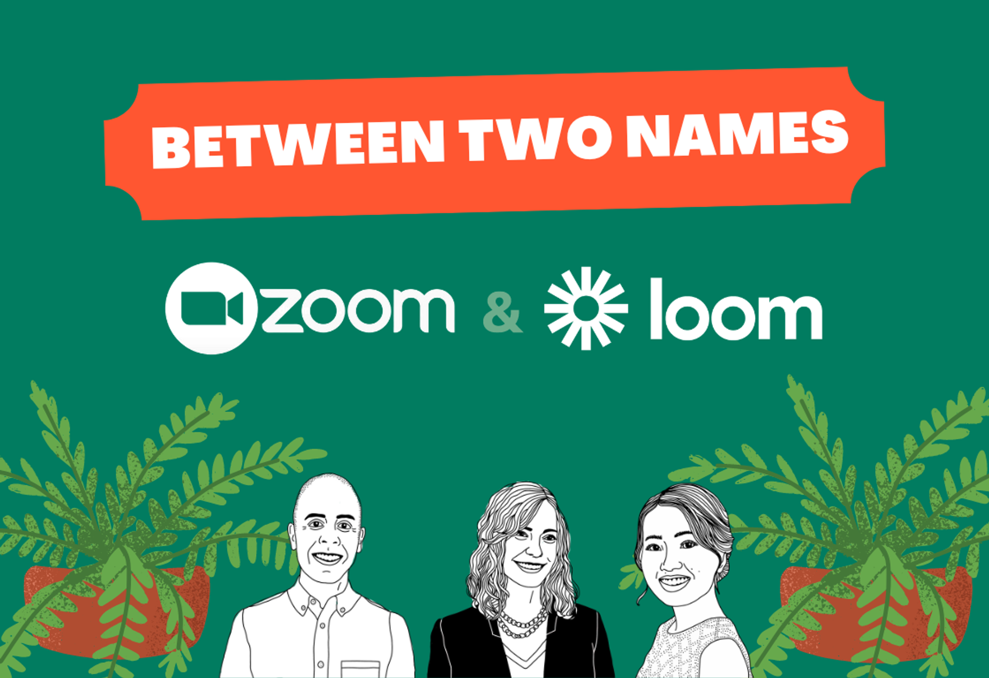 Between Two Names: Zoom & Loom