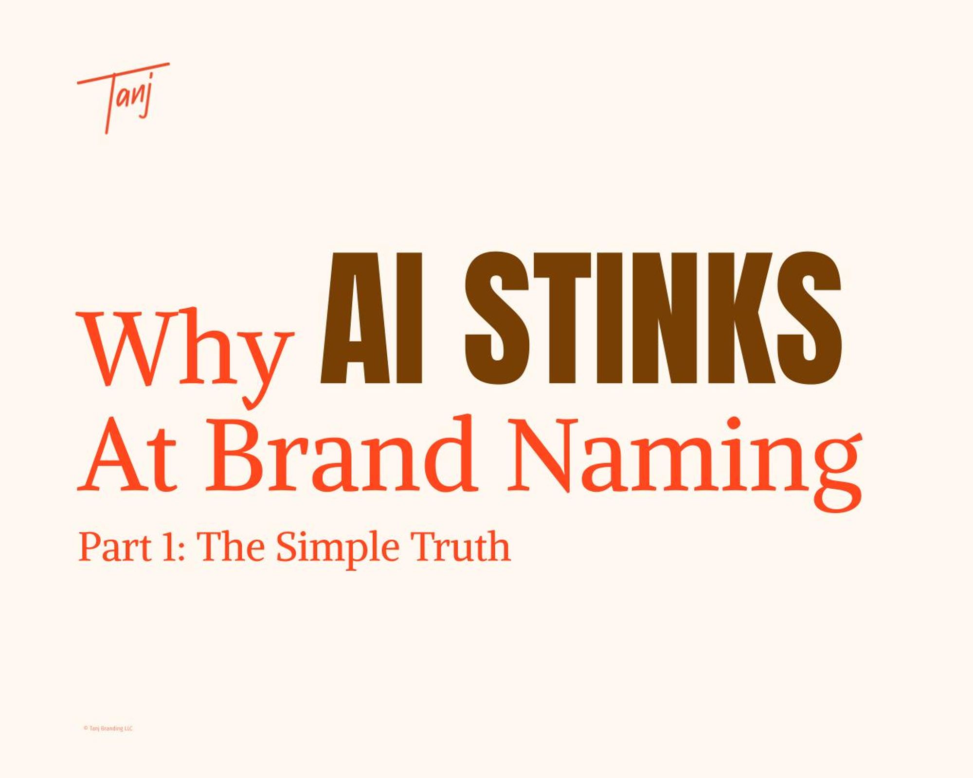 Why AI Stinks for Brand Naming — Part 1 of a Series