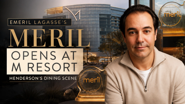 Emeril Lagasse's Meril Opens at M Resort in Henderson: A Sign of Henderson's Growing Dining Scene