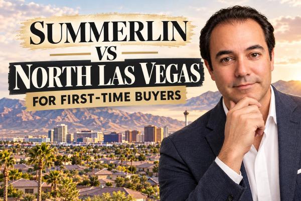 Summerlin vs. North Las Vegas for First-Time Buyers: Which Makes More Sense Right Now?