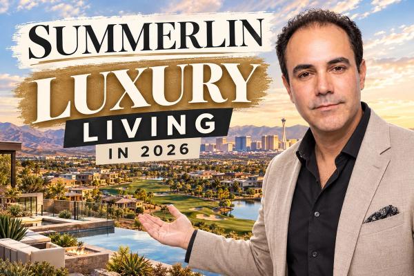 Why Summerlin Remains the Epicenter of Las Vegas Luxury Living in 2026