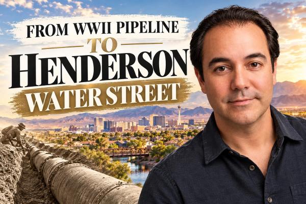 The Story of Water Street: How a WWII Pipeline Became the Heart of Henderson