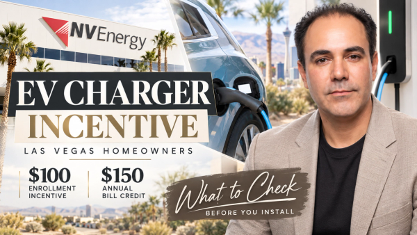 NV Energy EV Charger Incentive Las Vegas: What Homeowners Need to Know Before You Install