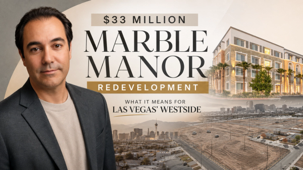 The $33 Million Marble Manor Redevelopment: What It Means for Las Vegas's Historic Westside