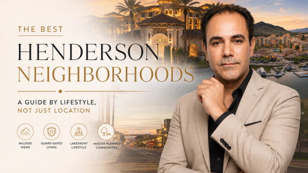 Best Henderson NV Neighborhoods: A Guide by Lifestyle, Not Just Location
