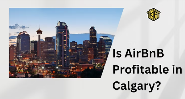 Is Airbnb Profitable in Calgary?