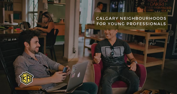 10 of the Best Calgary Neighbourhoods for Young Professionals