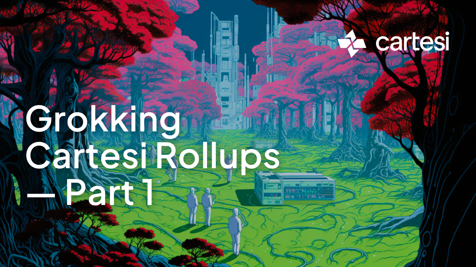 Cartesi Rollups and how they enable computational scalability.