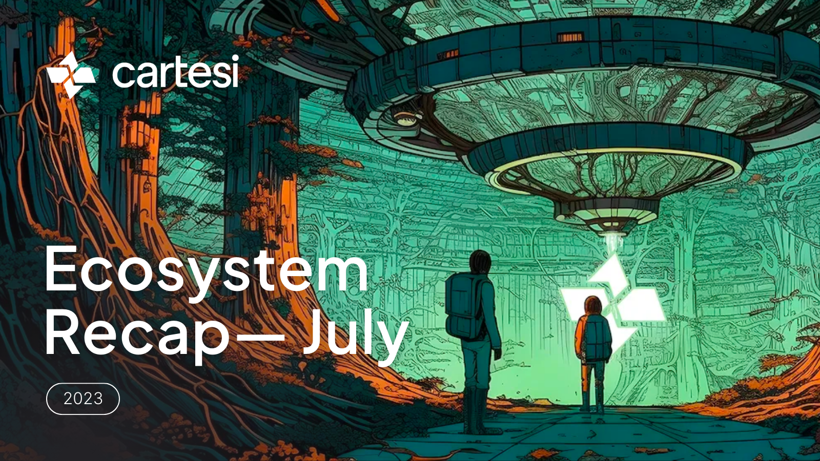 Cartesi Ecosystem Recap - July 2023