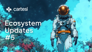 Cartesi Ecosystem Updates #5 banner for 2025 featuring an astronaut walking through a cosmic landscape with coral-like flora and a starry sky. Text on the image reads: "cartesi," "Ecosystem Updates #5," and "2025."