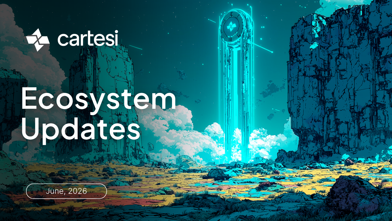 Cartesi Ecosystem Updates for June 2026 featuring futuristic digital infrastructure artwork representing decentralized computing, blockchain innovation, and the Cartesi ecosystem.