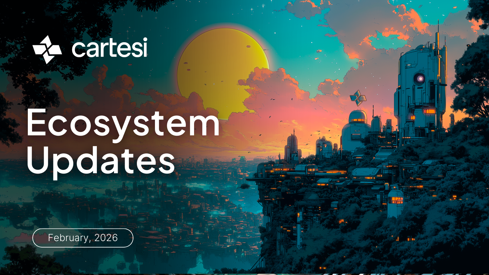 An ecosystem updates cover image for Cartesi featuring a vibrant, retro-futuristic cityscape at sunset with the project logo and text "Ecosystem Updates" in the foreground.