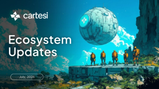 Cartesi Ecosystem Updates, July 2026. Illustrated banner of five explorers in orange spacesuits standing on a rocky platform, looking up at a large spherical mechanical structure with the Cartesi logo, set against a blue mountainous landscape.