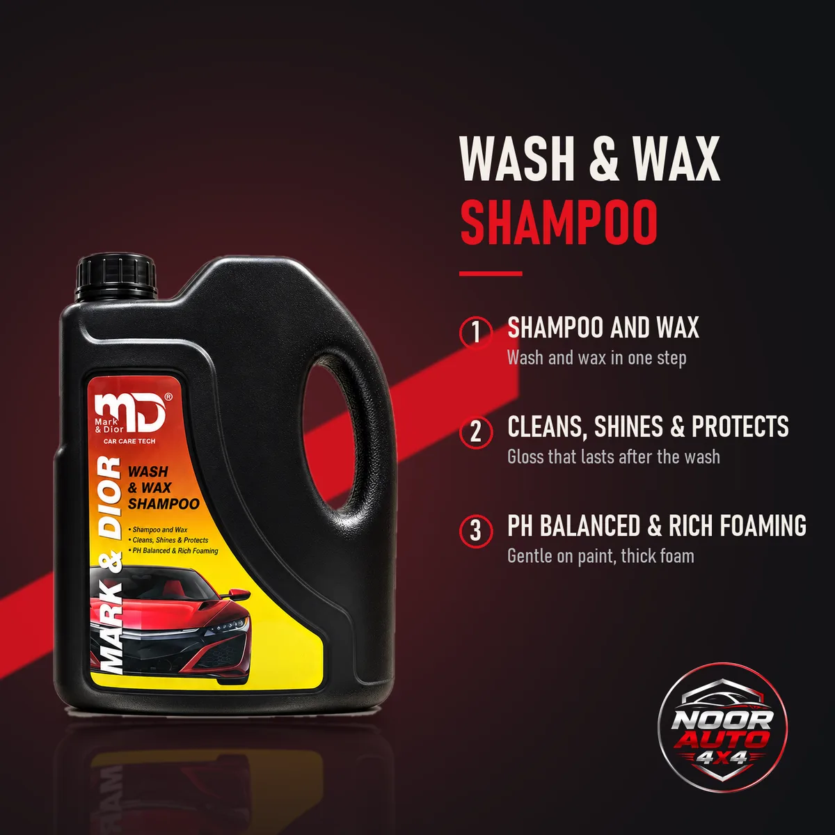 Mark & Dior Wash and Wax Car Shampoo features: shampoo and wax, cleans shines and protects, pH balanced and rich foaming