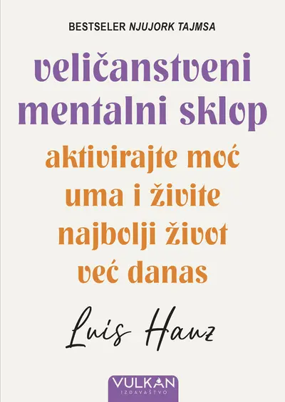 VELIČANSTVENI MENTALNI SKLOP - LUIS HAUZ