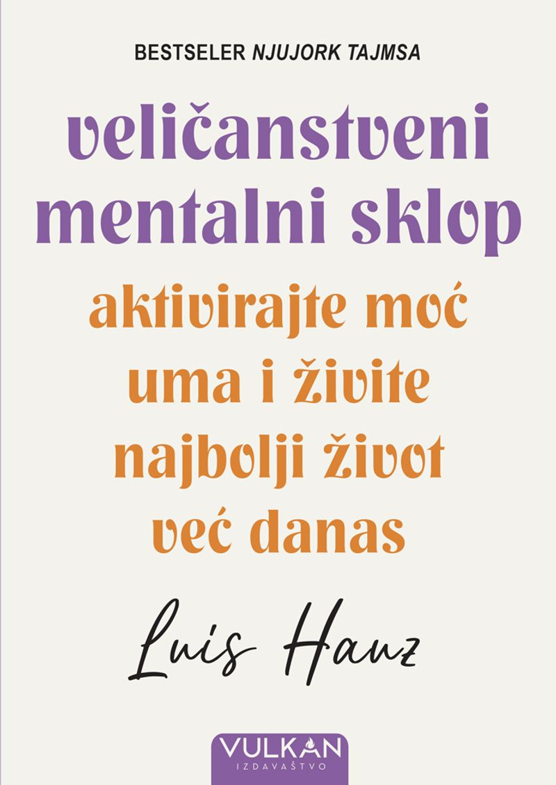 VELIČANSTVENI MENTALNI SKLOP - LUIS HAUZ