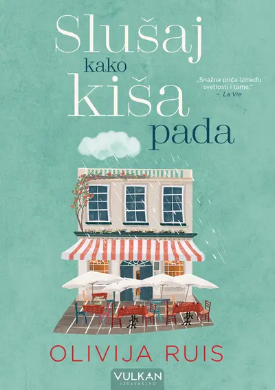 SLUŠAJ KAKO KIŠA PADA - OLIVIJA RUIS
