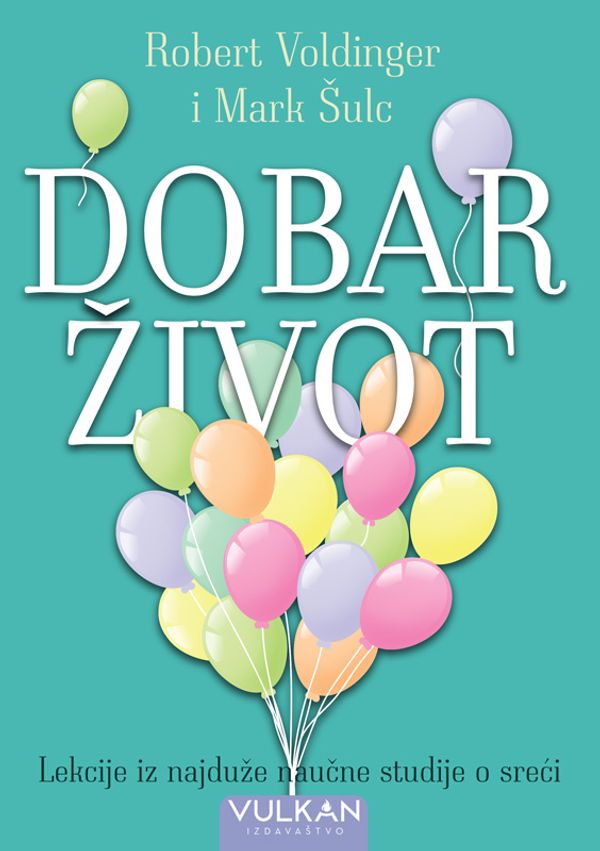 DOBAR ŽIVOT - ROBERT VOLDINGER I MARK ŠULC
