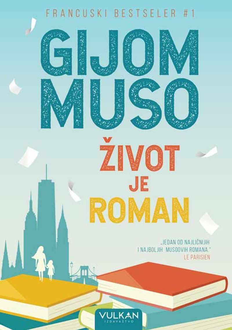 ŽIVOT JE ROMAN - GIJOM MUSO