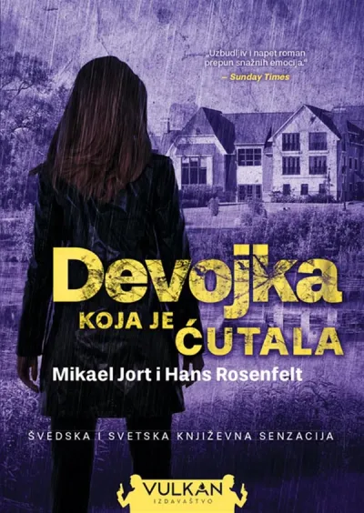 DEVOJKA KOJA JE ĆUTALA - MIKAEL JORT I HANS ROSENFELT