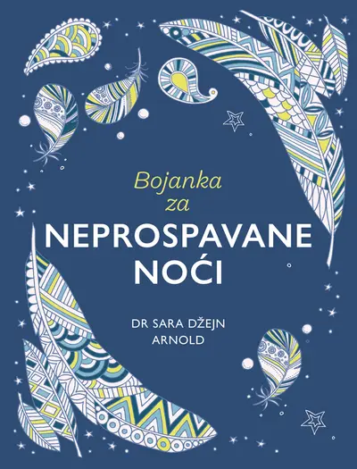 BOJANKA ZA NEPROSPAVANE NOĆI - DR SARA DŽEJN ARNOLD