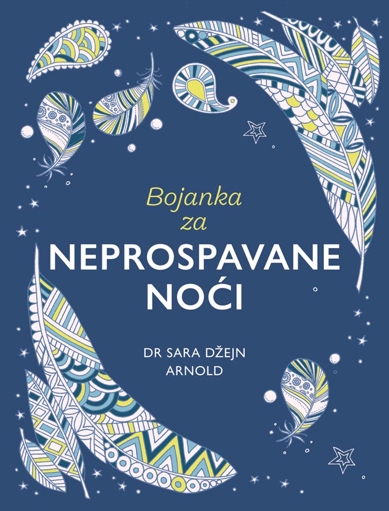 BOJANKA ZA NEPROSPAVANE NOĆI - DR SARA DŽEJN ARNOLD