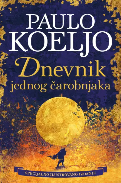 Dnevnik jednog čarobnjaka – ilustrovano izdanje - Paulo Koeljo