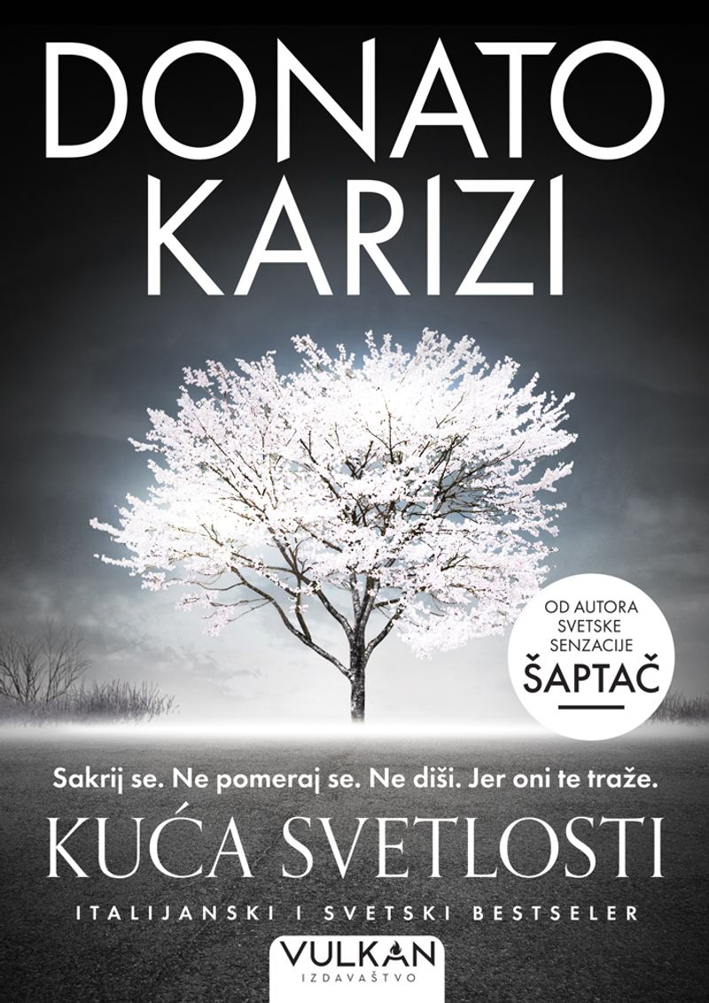 Kuća svetlosti - Donato Karizi