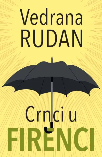 Crnci u Firenci - Vedrana Rudan