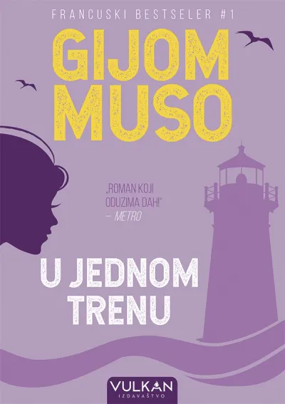 U JEDNOM TRENU - GIJOM MUSO