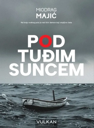 POD TUĐIM SUNCEM - MIODRAG MAJIĆ