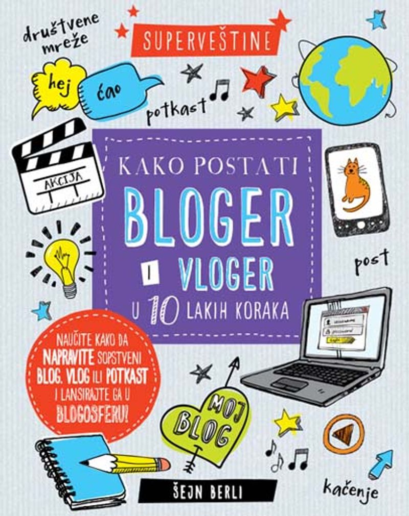 KAKO POSTATI BLOGER I VLOGER U 10 LAKIH KORAKA - ŠEJN BERLI