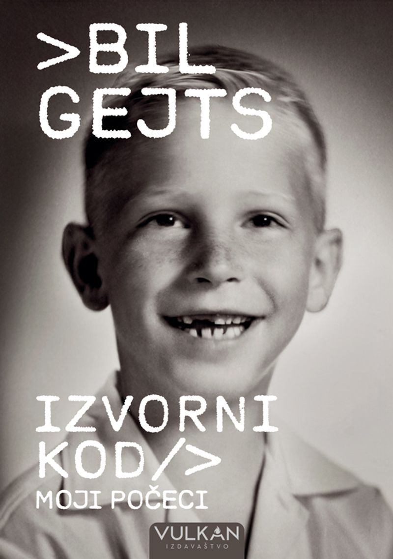 Izvorni kod: Moji počeci - Bil Gejts