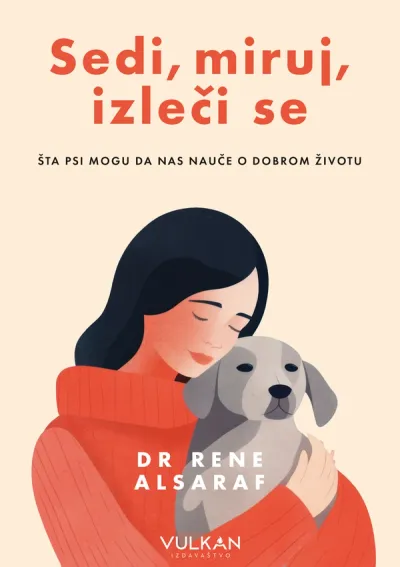 SEDI, MIRUJ, IZLEČI SE - RENE ALSARAF
