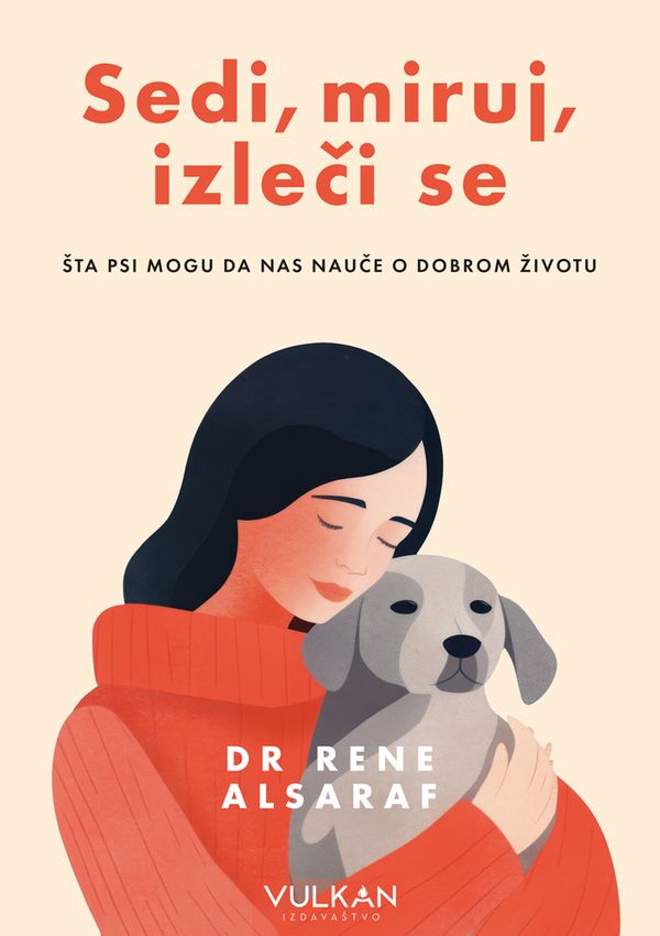 SEDI, MIRUJ, IZLEČI SE - RENE ALSARAF