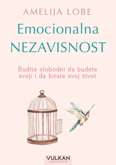 EMOCIONALNA NEZAVISNOST - AMELIJA LOBE