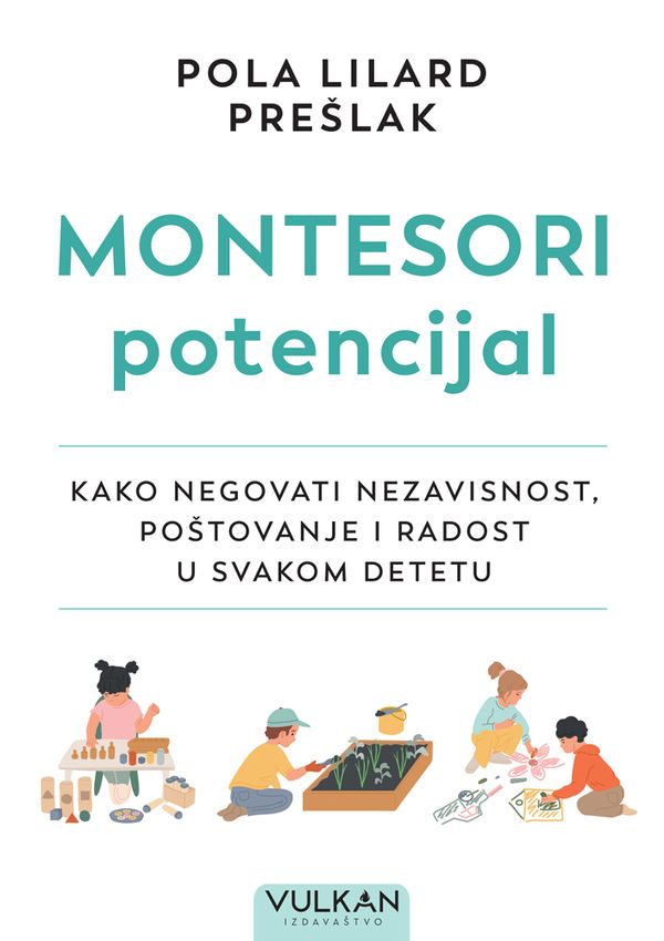 MONTESORI POTENCIJAL - POLA LILARD PRESLAK