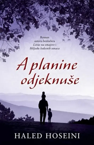 A planine odjeknuše - Haled Hoseini