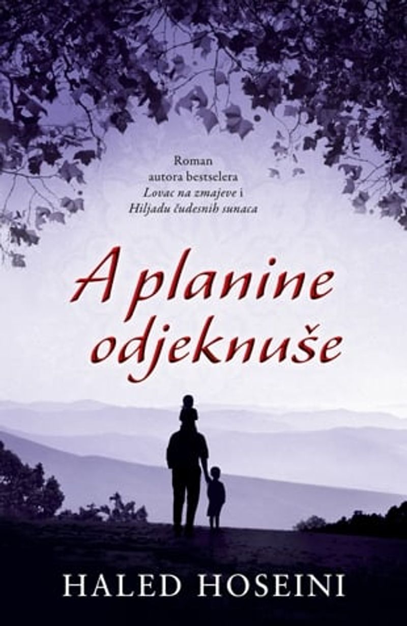 A planine odjeknuše - Haled Hoseini