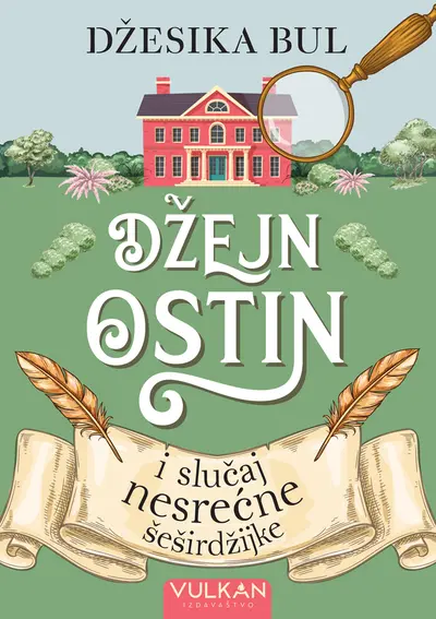 DŽEJN OSTIN I SLUČAJ NESREĆNE ŠEŠIRDŽIJKE - DŽESIKA BUL