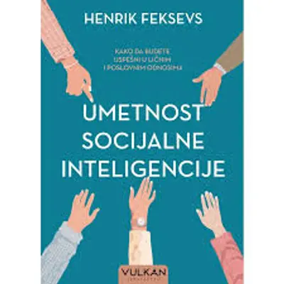 UMETNOST SOCIJALNE INTELIGENCIJE - HENRIK FEKSEVS