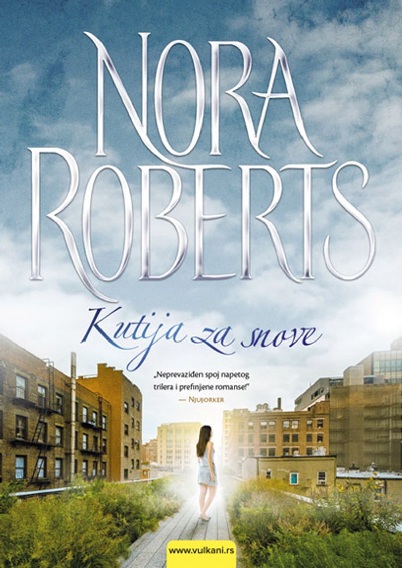 KUTIJA ZA SNOVE - NORA ROBERTS