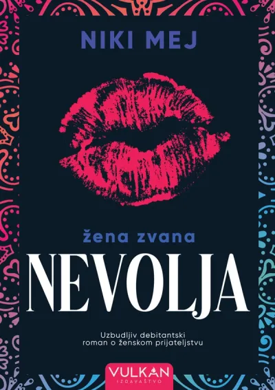 ŽENA ZVANA NEVOLJA - NIKI MEJ
