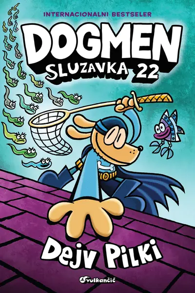 DOGMEN: SLUZAVKA 22 - DEJV PILKI