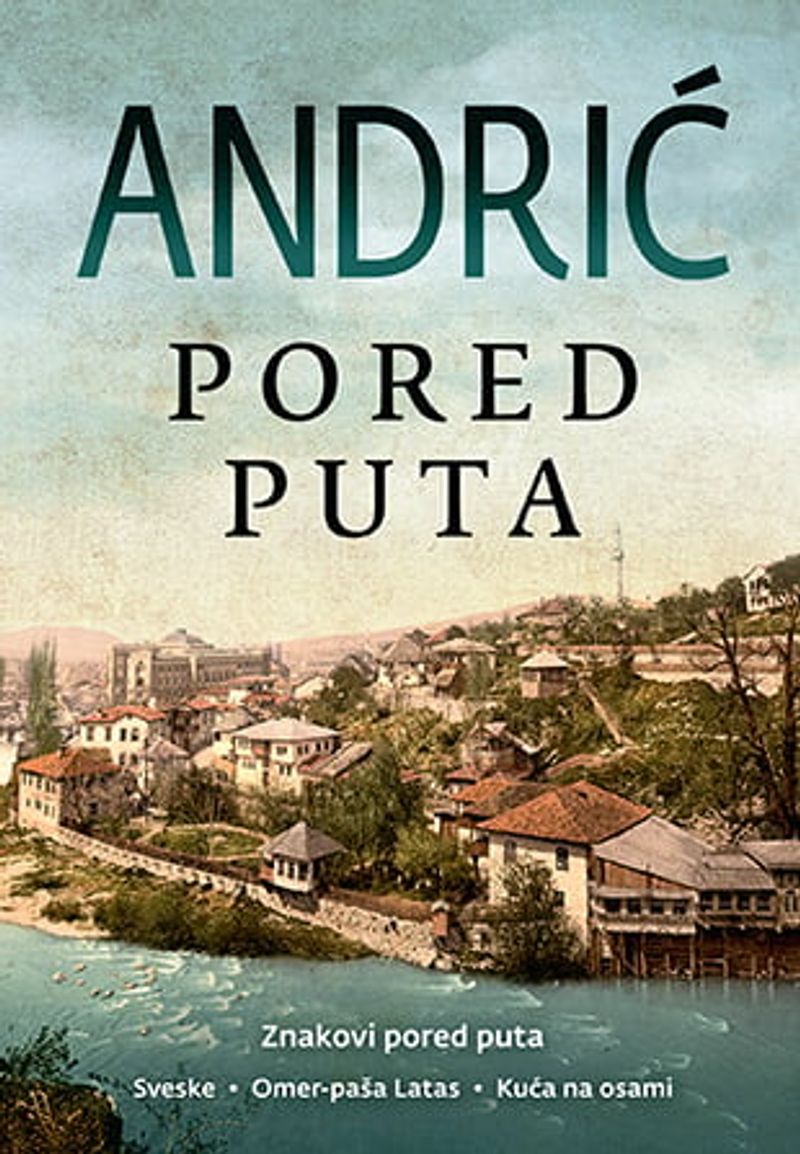 Pored puta - Ivo Andrić